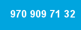 970 909 71 32